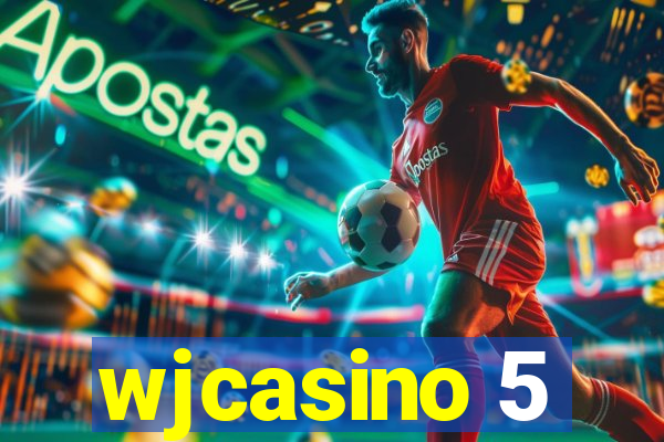 wjcasino 5